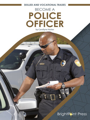 cover image of Become a Police Officer